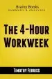 Audiobook The 4-Hour Workweek by Timothy Ferriss Summary Guide author Brainy Books