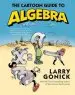 Audiobook The Cartoon Guide to Algebra author Larry Gonick