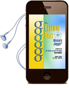 The Yellow Belt Memory Jogger: A Guide for the six Sigma and Lean six Sigma Team Member Audiobook download free by Joseph T Basala
