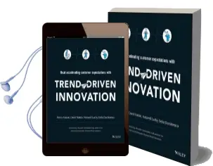 Trend-Driven Innovation: Beat Accelerating Customer Expectations Audiobook download free by Henry Mason