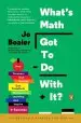 Audiobook What'S Math got to do With it?: How Teachers and Parents can Transform Mathematics Learning and Inspire Success author Jo Boaler