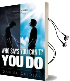 Who Says you Can'T? you do Audiobook download free by Daniel George Chidiac