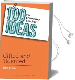 100 Ideas for Secondary Teachers: Gifted and Talented Audiobook download free by John Senior