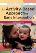 Audiobook An Activity-Based Approach to Early Intervention: The Definitive Guide to abi author Naomi L. Rahn