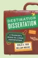 Audiobook Destination Dissertation: A Traveler'S Guide to a Done Dissertation author Sonja K. Foss