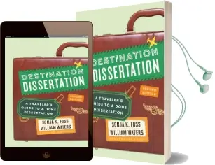 Destination Dissertation: A Traveler'S Guide to a Done Dissertation Audiobook download free by Sonja K. Foss