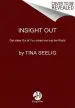 Audiobook Insight out: Get Ideas out of Your Head and Into the World author Tina Seelig