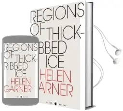 Regions of Thick-Ribbed Ice: Short Black 4 Audiobook download free by Helen Garner