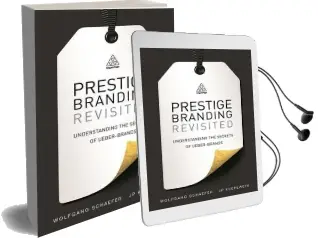 Rethinking Prestige Branding: Secrets of the Ueber-Brands Audiobook download free by Wolfgang Schaefer