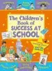 Audiobook The Children'S Book of Success at School author Sophie Giles