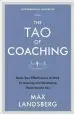 Audiobook The tao of Coaching: Boost Your Effectiveness at Work by Inspiring and Developing Those Around you author Max Landsberg