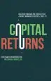 Audiobook Capital Returns: Investing Through the Capital Cycle: A Money Manager'S Reports 2002-15 author Edward Chancellor