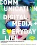Audiobook Communication, Digital Media and Everyday Life author Tony Chalkley