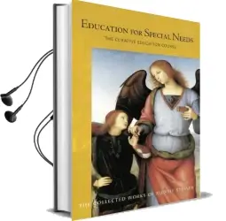 Education for Special Needs: The Curative Education Course Audiobook download free by Rudolf Steiner