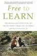Audiobook Free to Learn: Why Unleashing the Instinct to Play Will Make our Children Happier, More Self-Reliant, and Better Students for Life author Peter Gray