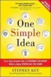 Audiobook One Simple Idea, Revised and Expanded Edition: Turn Your Dreams Into a Licensing Goldmine While Letting Others do the Work author Stephen Key