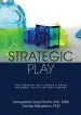 Audiobook Strategic Play: The Creative Facilitator'S Guide: Volume #1 author Jacqueline Lloyd Smith