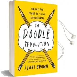 The Doodle Revolution: Unlock the Power to Think Differently Audiobook download free by Sunni Brown