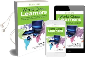 The Take-Action Guide to World Class Learners Book 1: How to Make Personalization and Student Autonomy Happen Audiobook download free by Yong Zhao