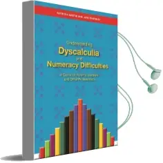 Understanding Dyscalculia and Numeracy Difficulties: A Guide for Parents, Teachers and Other Professionals Audiobook download free by Jane Emerson