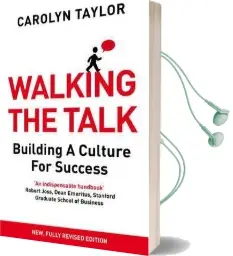 Walking the Talk: Building a Culture for Success (Revised Edition) Audiobook download free by Carolyn Taylor