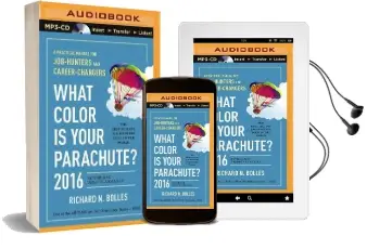 What Color is Your Parachute? 2016: A Practical Manual for Job-Hunters and Career-Changers, Annually Audiobook download free by Patrick Lawlor