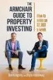 Audiobook Armchair Guide to Property Investing: How to Retire on $2,000 a Week author Bryce Holdaway