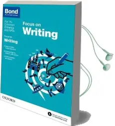 Bond 11+: English: Focus on Writing: 9-11 Years Audiobook download free by Michellejoy Hughes