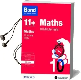 Bond 11+: Maths: 10 Minute Tests: 8-9 Years Audiobook download free by Sarah Lindsay