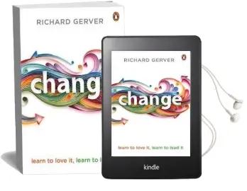 Change: Learn to Love it, Learn to Lead it Audiobook download free by Richard Gerver