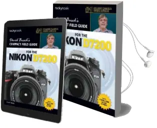 David Busch'S Compact Field Guide for the Nikon D7200 Audiobook download free by David D. Busch