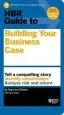 Audiobook Hbr Guide to Building Your Business Case (Hbr Guide Series) author Raymond Sheen