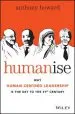 Audiobook Humanise: Why Human-Centred Leadership is the key to the 21St Century author Anthony Howard