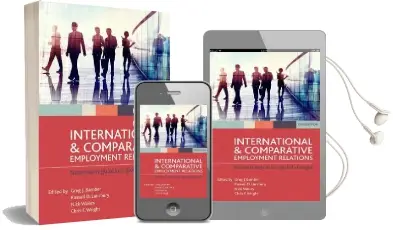 International and Comparative Employment Relations: National Regulation, Global Changes Audiobook download free by Greg J. Bamber