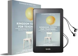 Kingdom Tools for Teaching: Heavenly Strategies for Real Classrooms Audiobook download free by Janine Mason