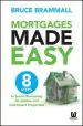 Audiobook Mortgages Made Easy: 8 Steps to Smart Borrowing for Homes and Investment Properties author Bruce Brammall