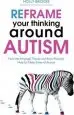 Audiobook Reframe Your Thinking Around Autism: How the Polyvagal Theory and Brain Plasticity Help us Make Sense of Autism author Holly Bridges