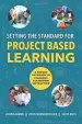 Audiobook Setting the Standard for Project Based Learning author John Larmer