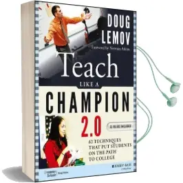 Teach Like a Champion 2.0: 62 Techniques That put Students on the Path to College Audiobook download free by Doug Lemov