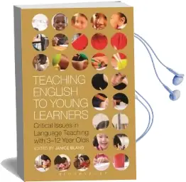 Teaching English to Young Learners: Critical Issues in Language Teaching With 3-12 Year Olds Audiobook download free by Janice Bland