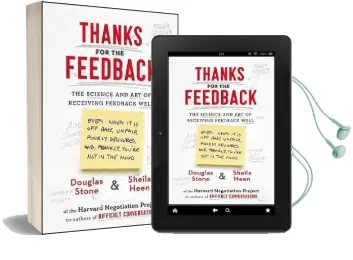 Thanks for the Feedback: The Science and art of Receiving Feedback Well Audiobook download free by Douglas Stone