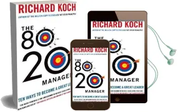 The 80/20 Manager: Ten Ways to Become a Great Leader Audiobook download free by Richard Koch