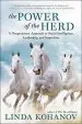 Audiobook The Power of the Herd: A Nonpredatory Approach to Social Intelligence, Leadership, and Innovation author Linda Kohanov