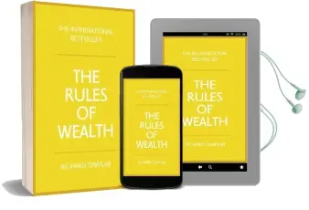 The Rules of Wealth: A Personal Code for Prosperity and Plenty Audiobook download free by Richard Templar