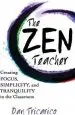 Audiobook The zen Teacher: Creating Focus, Simplicity, and Tranquility in the Classroom author Dan Tricarico