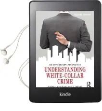 Understanding White-Collar Crime: An Opportunity Perspective Audiobook download free by Sally S. Simpson