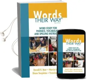 Words Their way: Word Study for Phonics, Vocabulary, and Spelling Instruction Audiobook download free by Francine R. Johnston