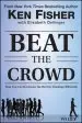 Audiobook Beat the Crowd: How you can Out-Invest the Herd by Thinking Differently author Kenneth L. Fisher