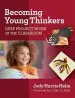 Audiobook Becoming Young Thinkers: Deep Project Work in the Classroom author Judy Harris Helm