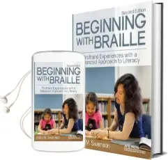 Beginning With Braille: Firsthand Experiences With a Balanced Approach to Literacy Audiobook download free by Anna M Swenson